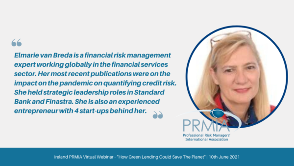 PRMIA - How Green Lending Could Save The Planet - Elmarie van Breda