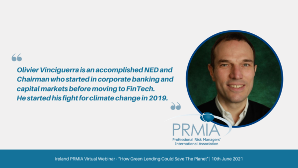 PRMIA - How Green Lending Could Save The Planet - Olivier Vinciguerra