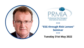 PRMIA seminar - ESG through Risk Lenses